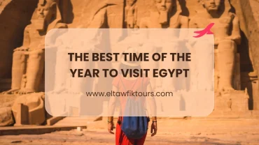 The-Best-Time-of-the-Year-to-Visit-Egypt-WEBp.webp